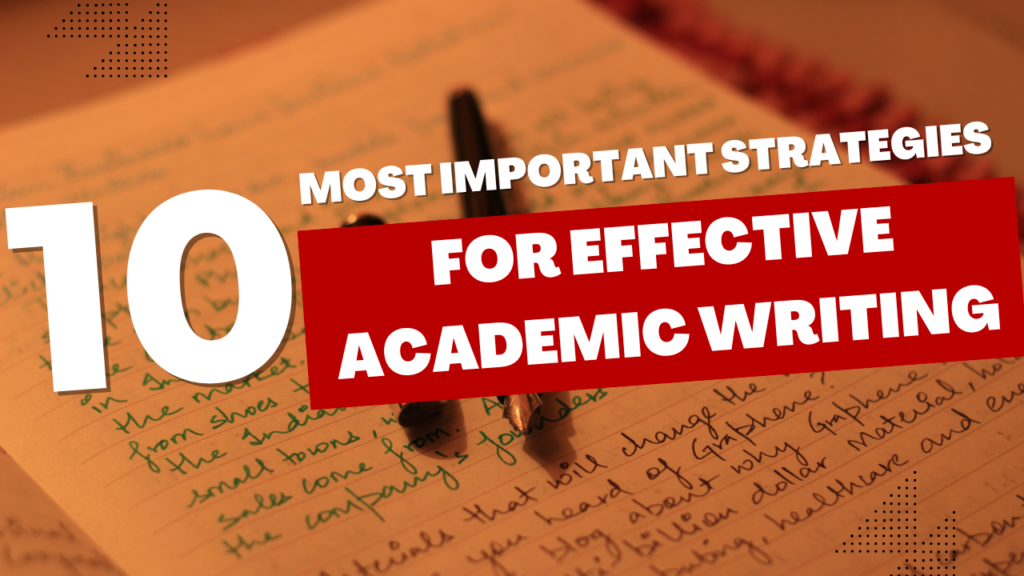 10 Most Important Strategies For Effective Academic Writing - The Edu ...