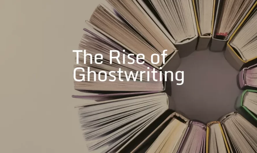 The Future of Fiction: The Rise of Ghostwriting in the Industry